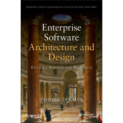 Enterprise Software Architecture and Design: Entities, Services, and Resources