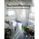 Tourism Planning: Policies, Processes and Relationships