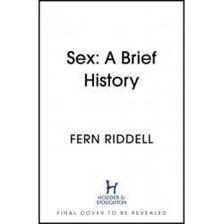 Sex: Lessons From History