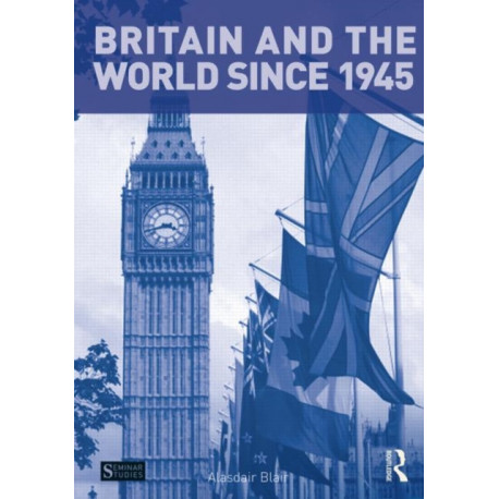 Britain and the World since 1945
