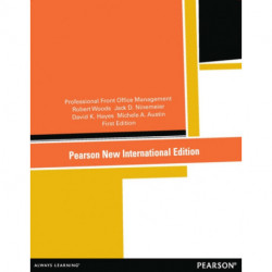 Professional Front Office Management: Pearson New International Edition