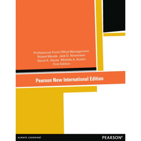 Professional Front Office Management: Pearson New International Edition