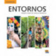 Entornos Beginning Student's Book plus ELEteca Access, Online Workbook, and eBook: Primer Curso De Lengua Espanola