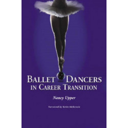 Ballet Dancers in Career Transition: Sixteen Success Stories