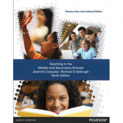 Teaching in the Middle and Secondary Schools: Pearson New International Edition