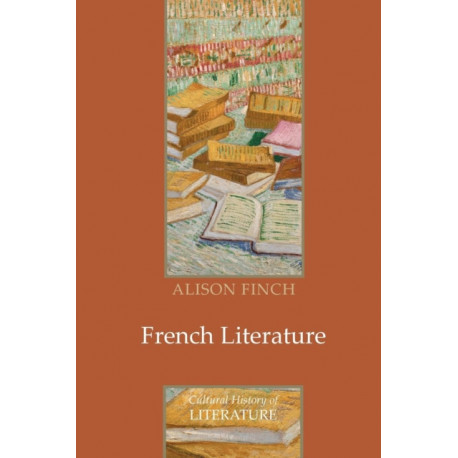 French Literature: A Cultural History