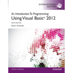 An Introduction to Programming with Visual Basic 2012, An: International Edition