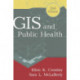 GIS and Public Health, Second Edition