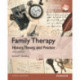 Family Therapy: History, Theory, and Practice, Global Edition
