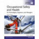 Occupational Safety and Health for Technologists, Engineers, and Managers, Global Edition