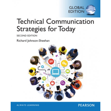 Technical Communication Strategies for Today, Global Edition