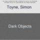 Dark Objects