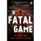 A Fatal Game