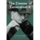 The Cinema of Generation X: A Critical Study of Films and Directors