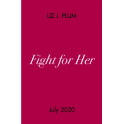 Fight For Her