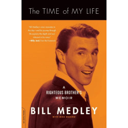 The Time of My Life: A Righteous Brother's Memoir
