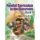 The Parallel Curriculum in the Classroom, Book 1: Essays for Application Across the Content Areas, K-12