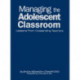 Managing the Adolescent Classroom: Lessons From Outstanding Teachers