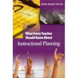 What Every Teacher Should Know About Instructional Planning