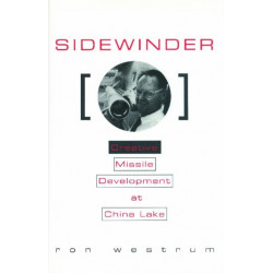 Sidewinder: Creative Missile Development at China Lake