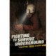 Fighting to Survive Underground: Terrifying True Stories