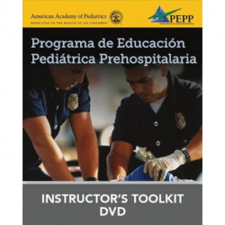 Programa De Educaci n Pedi trica Prehospitalaria, Tercera Edicion Programa De Educaci n Pedi trica Prehospitalaria DVD De Recursos Para El Instructor