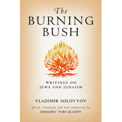 The Burning Bush: Writings on Jews and Judaism