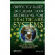 Ontology-Based Information Retrieval for Healthcare Systems