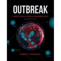 Outbreak: Cases in Real-World Microbiology