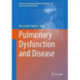 Pulmonary Dysfunction and Disease