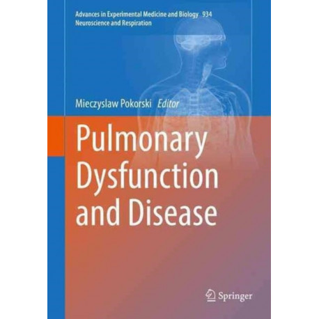Pulmonary Dysfunction and Disease