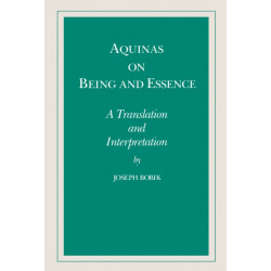 Aquinas on Being and Essence: A Translation and Interpretation