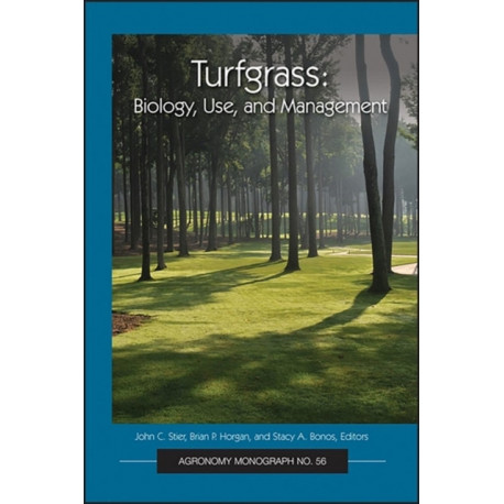 Turfgrass: Biology, Use, and Management
