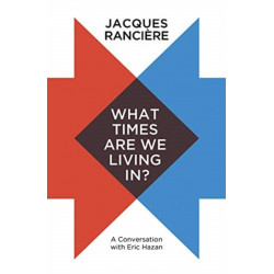 What Times Are We Living In?: A Conversation with Eric Hazan