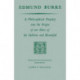Edmund Burke: A Philosophical Enquiry Into the Origin of Our Ideas of the Sublime and Beautiful