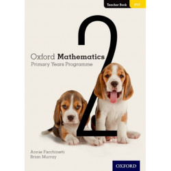 Oxford Mathematics Primary Years Programme Teacher Book 2
