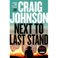 Next to Last Stand: A Longmire Mystery