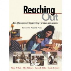 Reaching Out: A K-8 Resource for Connecting Families and Schools