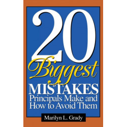 20 Biggest Mistakes Principals Make and How to Avoid Them