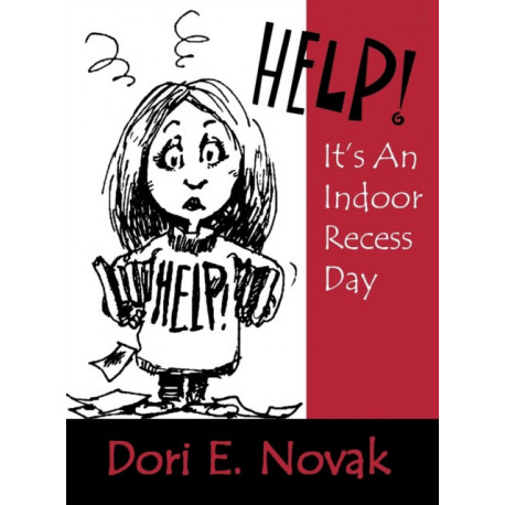 Help! It's an Indoor Recess Day