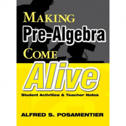 Making Pre-Algebra Come Alive: Student Activities and Teacher Notes