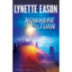 Nowhere to Turn – A Novel: A Novel