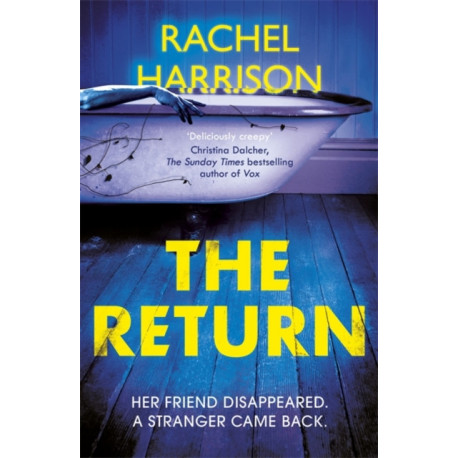 The Return: The creepy debut novel for fans of Stephen King, CJ Tudor and Alma Katsu