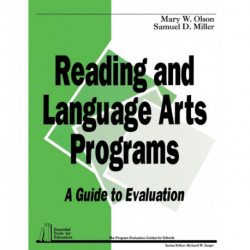 Reading and Language Arts Programs: A Guide to Evaluation