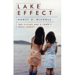 Lake Effect: Two Sisters and a Town's Toxic Legacy