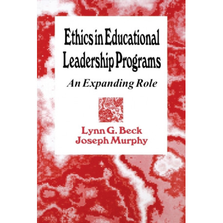 Ethics in Educational Leadership Programs: An Expanding Role