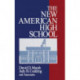 The New American High School