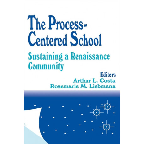 The Process-Centered School: Sustaining a Renaissance Community