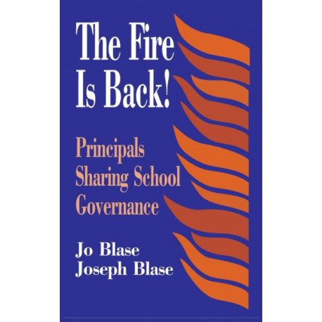 The Fire Is Back!: Principals Sharing School Governance