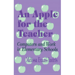 An Apple for the Teacher: Computers and Work in Elementary Schools